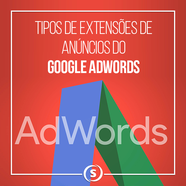 extensoes-de-anuncios-do-google-adwords