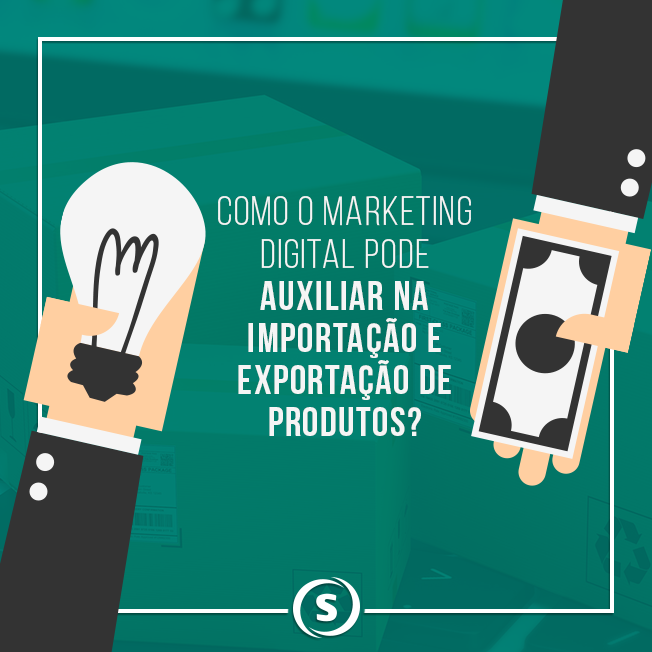 como-o-marketing-digital-pode-auxiliar-no-comercio-exterior