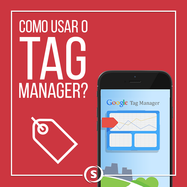 como-usar-o-tag-manager