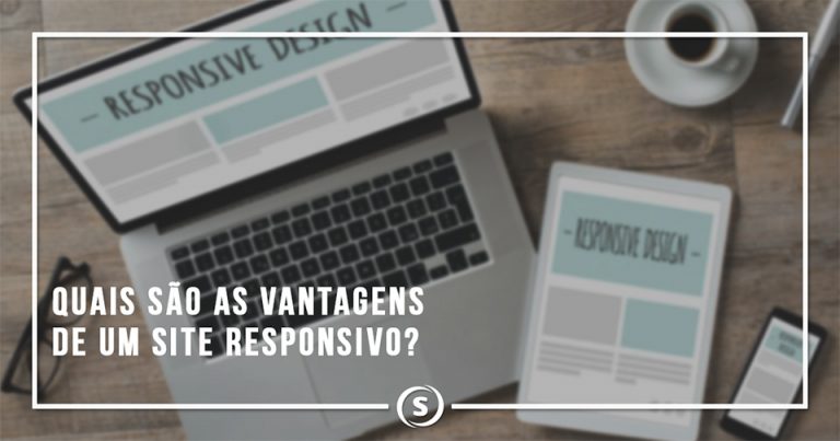 quais-as-vantagens-de-um-site-responsivo Quais as vantagens de um site responsivo?