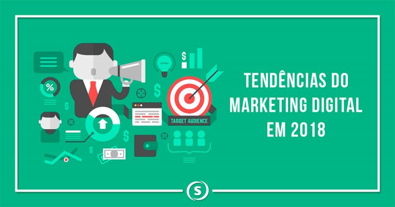 tendencias-do-marketing-digital-em-2018 tendências do marketing digital