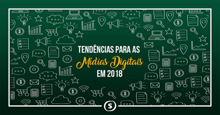 tendencias-para-midias-digitais-em-2018 Tendências para as mídias digitais
