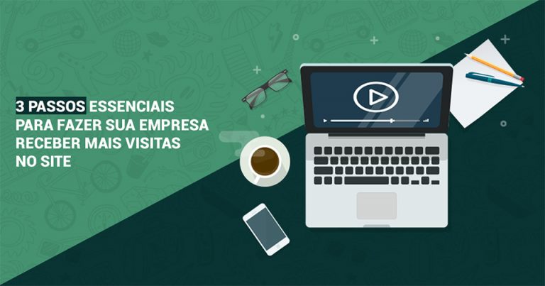3-passos-para-receber-mais-visitas-em-sites receber mais visitas no site