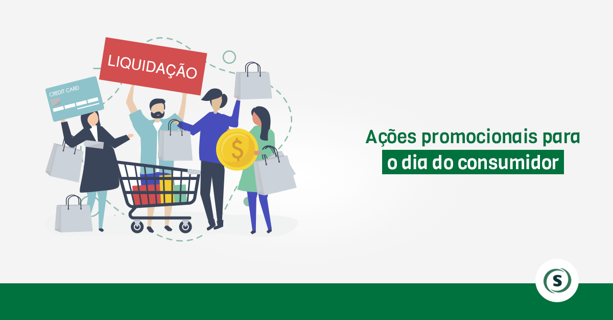 Ações Para O Dia Do Consumidor Confira As Dicas Que Separamos Pra Você 8402