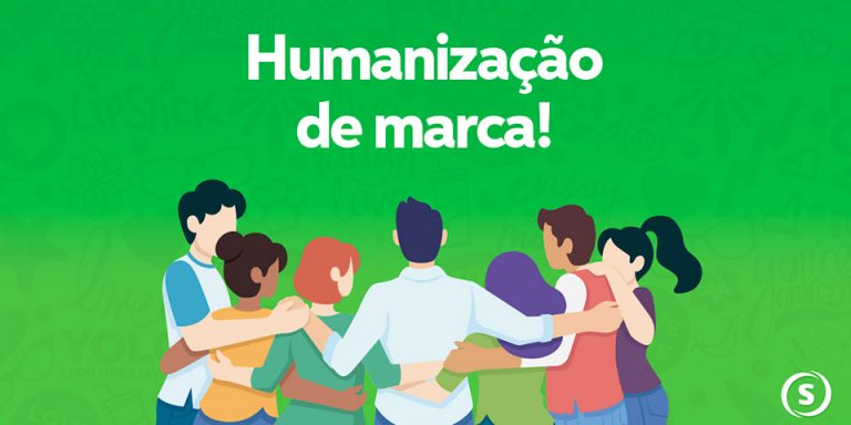 humanização de marca