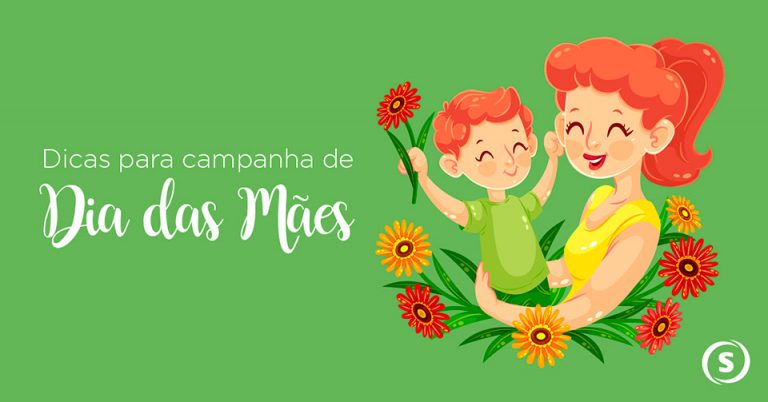 dicas-para-campanha-de-dia-das-maes campanha dia das mães