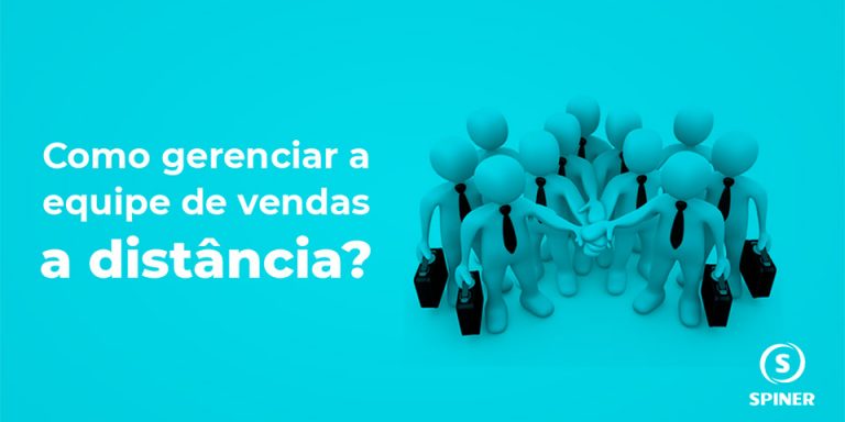 como-gerenciar-equipe-de-vendas-a-distancia gerenciar a equipe de vendas a distância