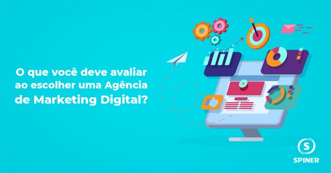 o-que-avaliar-ao-escolher-uma-agencia agência de Marketing Digital