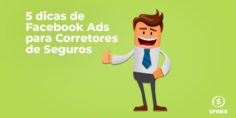 5-dicas-de-facebook-ads-para-corretores-de-seguros Facebook Ads para corretores