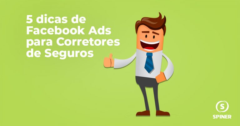 5-dicas-de-facebook-ads-para-corretores-de-seguros Facebook Ads para corretores