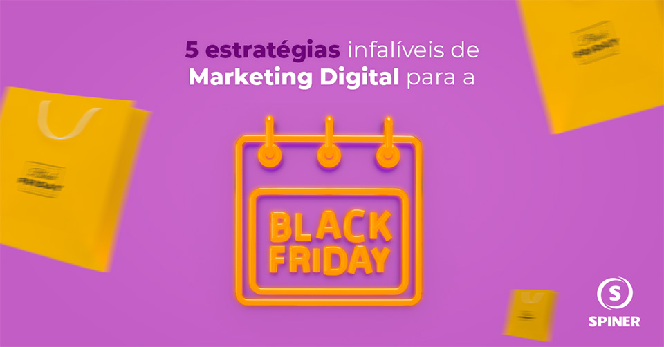 Black Friday: 5 dicas de performance para a sua campanha 