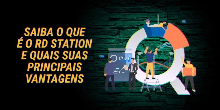 Saiba o que é o RD Station e quais suas principais vantagens