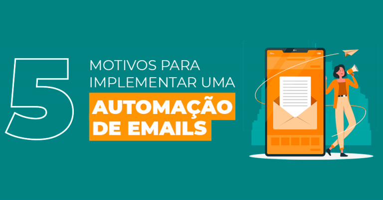 5-motivos-para-implemetar-uma-automacao-de-emails 5-motivos-para-implemetar-uma-automacao-de-emails