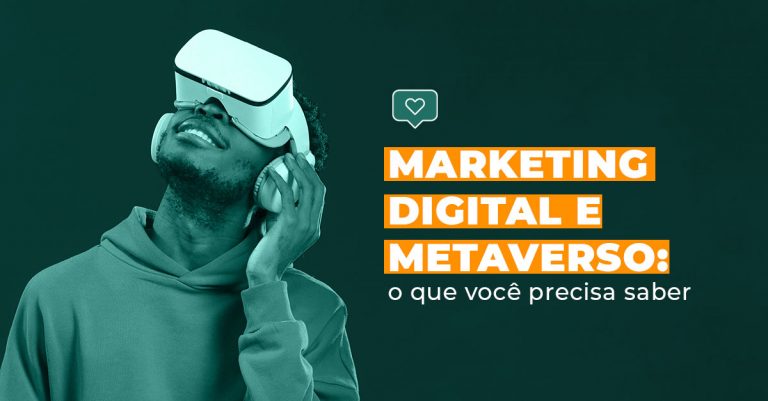 marketing-digital_e_metaverso_o_que_voce_precisa_saber_blog