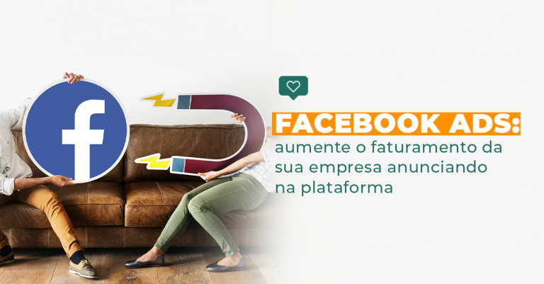 facebook_ads_aumente_o_faturamento_da_sua_empresa_anunciando_na_plataforma_blog_lkd
