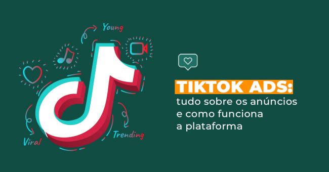 tiktok-ads-tudo-sobre-os-anuncios-e-como-funciona-a-plataforma-blog-lkd