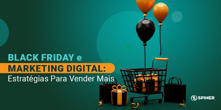 black friday e a imagem possui o texto Black Friday e Marketing Digital Estratégias Para Vender Mais