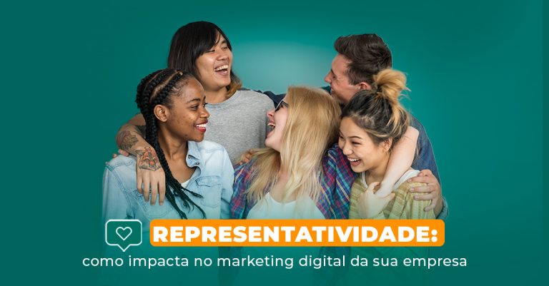 Representatividade: como impacta no marketing digital da sua empresa Representatividade: como impacta no marketing digital da sua empresa