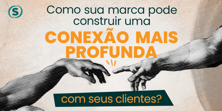 conexão mais profunda com seus clientes conexão mais profunda com seus clientes
