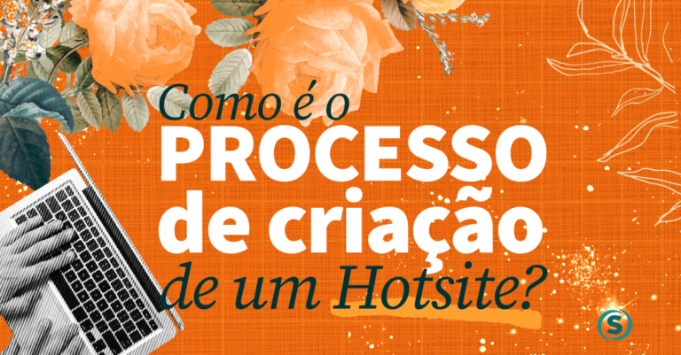 Como é o processo de criação de um Hotsite Como é o processo de criação de um Hotsite