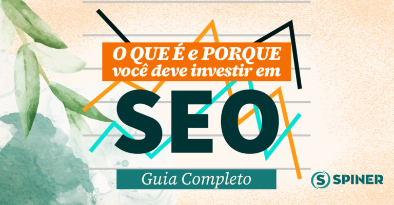 O que é e porque você deve investir em SEO Guia Completo investir em SEO
