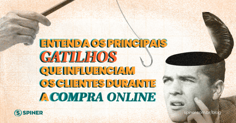 Entenda os principais gatilhos que influenciam os clientes durante a compra online Entenda os principais gatilhos que influenciam os clientes durante a compra online