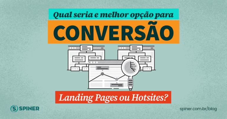 Qual seria e melhor opção para conversão Landing Pages ou Hotsites Landing Pages e Hotsites