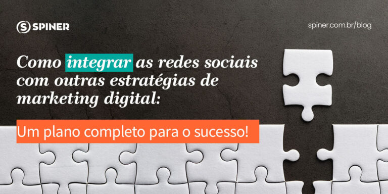 Como integrar as redes sociais com outras estratégias de marketing digital um plano completo para o sucesso redes sociais e a imagem possui o texto como integrar as redes sociais com outras estratégias de marketing digital