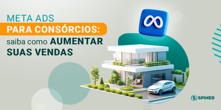 Meta Ads para Consórcios e a imagem possui o texto Meta Ads para Consórcios: saiba como aumentar suas vendas
