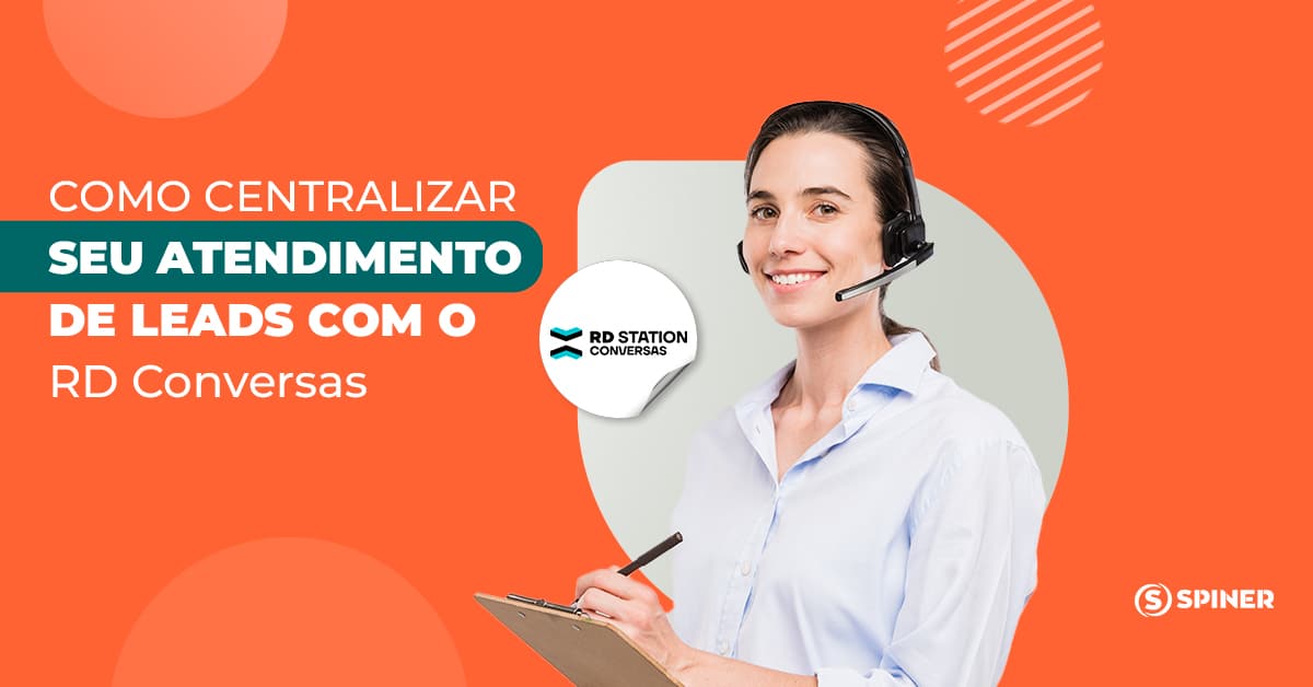 centralizar o atendimento e a imagem possui o texto Como centralizar seu atendimento de leads com o RD Conversas