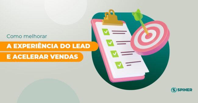 experiência do lead e a imagem possui o texto Como melhorar a experiência do lead e acelerar vendas