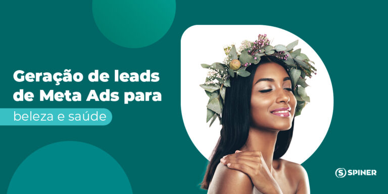 Meta ads para beleza e saúde e a imagem possui o texto Geração de leads de Meta Ads para beleza e saúde