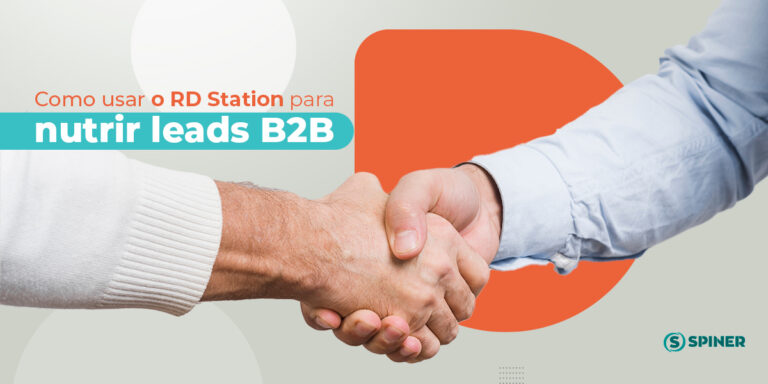 nutrir leads b2b e a imagem possui o texto Como usar o RD Station para nutrir leads B2B