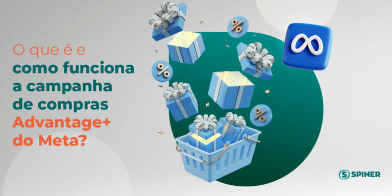 campanha de compras Advantage e a imagem possui o texto O que é e como funciona a campanha de compras Advantage+ do Meta?