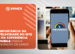 experiência mobile e a imagem possui o texto Importância da velocidade do site e da experiência mobile para a geração de Leads