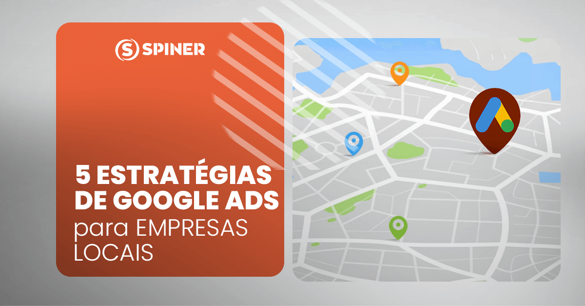 5 estratégias de Google Ads para empresas locais