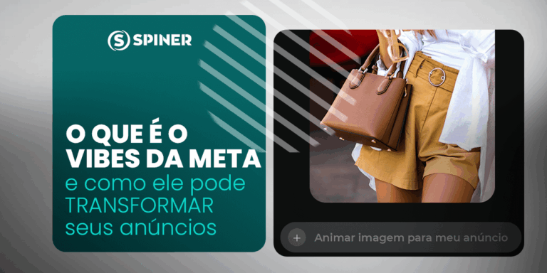 O que é o Vibes da Meta e como ele pode transformar seus anúncios – Agência Spiner Vibes da Meta e a imagem possui o texto O que é o Vibes da Meta e como ele pode transformar seus anúncios