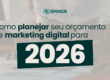 Como planejar seu orçamento de marketing digital para 2026