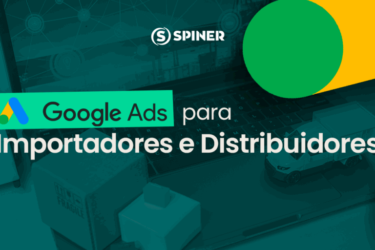 Google Ads para Importadores e Distribuidores
