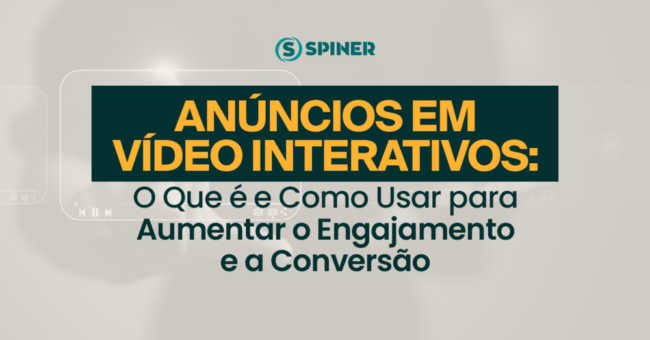 Anúncios em Vídeo Interativos