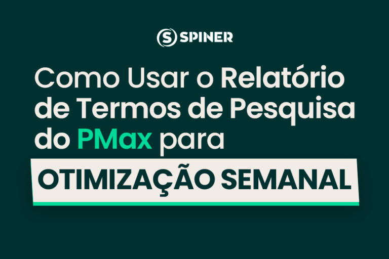 Como Usar o Relatório de Termos de Pesquisa do PMax para Otimização Semanal
