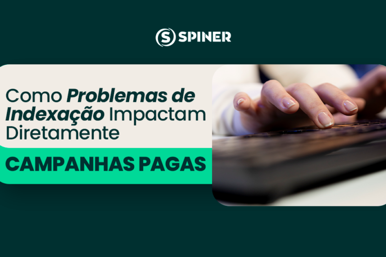Como Problemas de Indexação Impactam Diretamente Campanhas Pagas