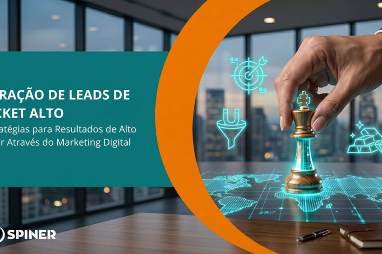 Estratégias de Geração de Leads de Ticket Alto