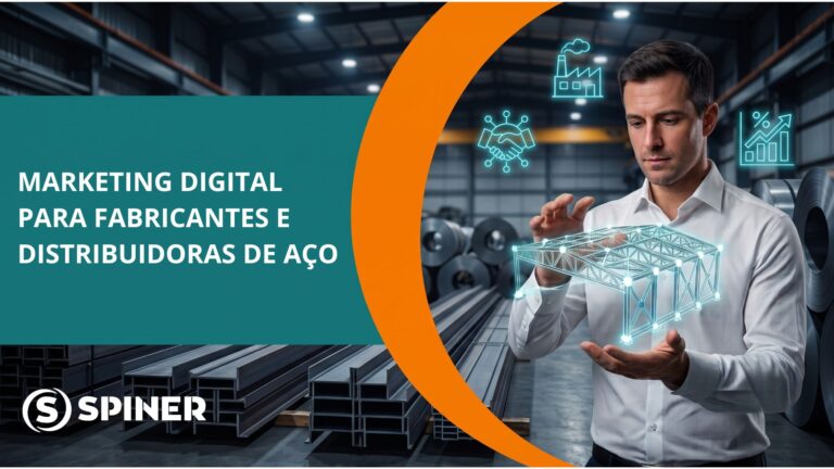Marketing Digital para Distribuidores e Fabricantes de Aço Marketing Digital para Distribuidores e Fabricantes de Aço
